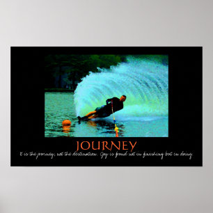 Waterski spray - it's the journey.... - Customised Poster