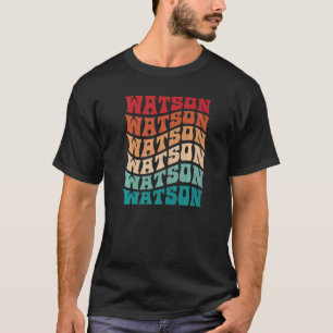 Watson Tie Dye Groovy Hippie 60s 70s Name Watson T-Shirt