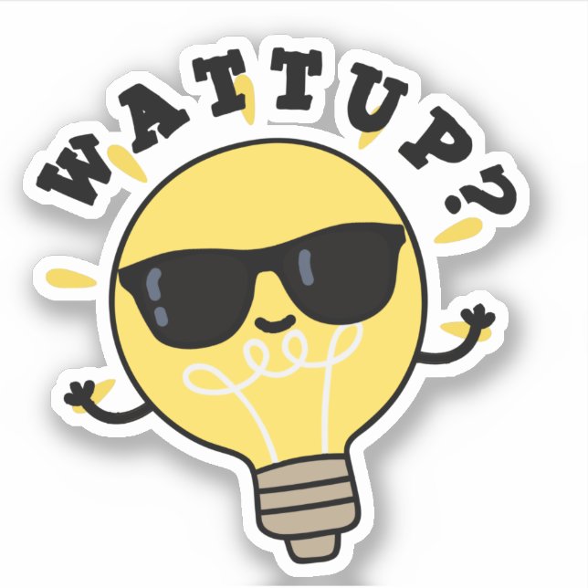 Watt Up Funny Electric Bulb Pun  (Front)