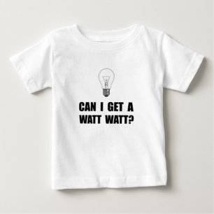 Watt Watt Light Bulb Baby T-Shirt