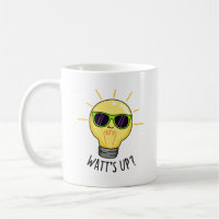 Watts Up Funny Light Bulb Pun 