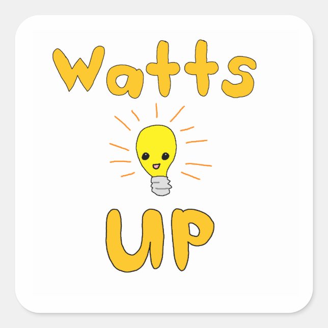 Watts Up Square Sticker (Front)