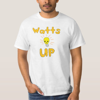 Watts Up T-Shirt