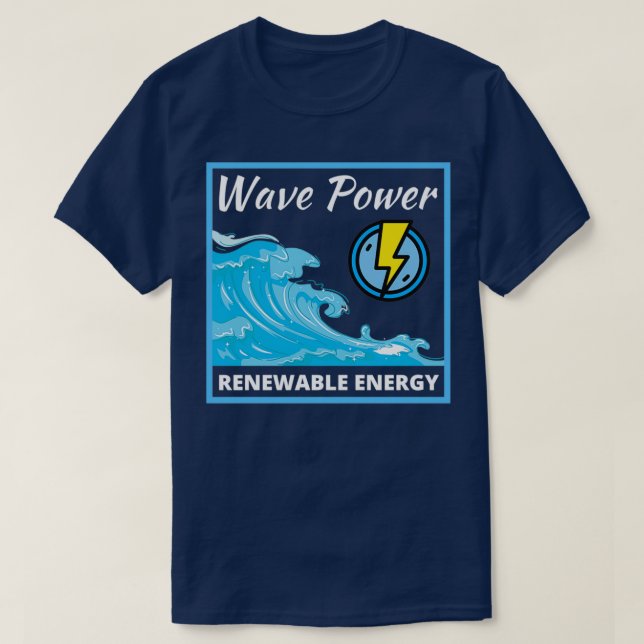 Wave Power Renewable Energy T-Shirt (Design Front)
