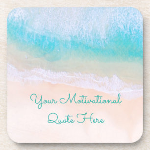 Wave, Sand, Beach Motivational Quote Coaster