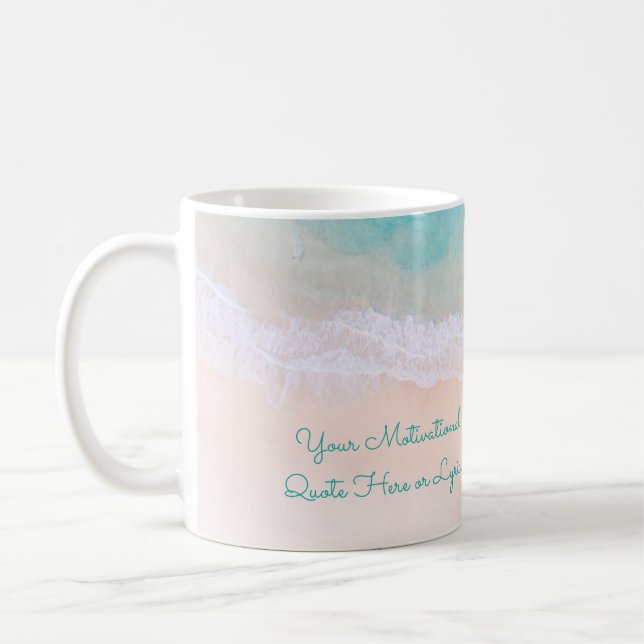 Wave, Sand, Beach Motivational Quote Coffee Mug (Left)