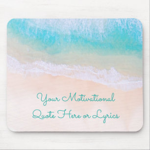 Wave, Sand, Beach Motivational Quote Mouse Mat