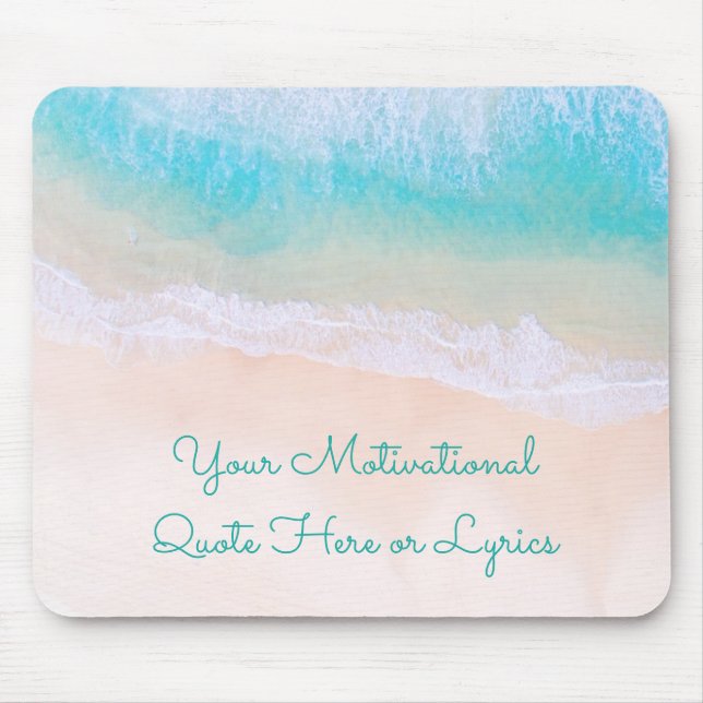 Wave, Sand, Beach Motivational Quote Mouse Mat (Front)
