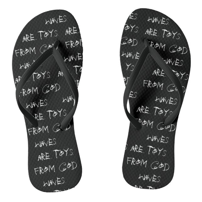 "waves are toys from god" flip flops (Footbed)