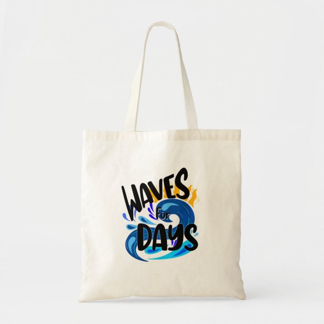 Waves For Days, Beach Life, Blue Ocean Summer Tote Bag (Front)