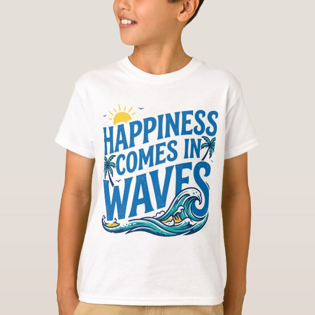 WAVES HAPPINESS  T-Shirt (Front)