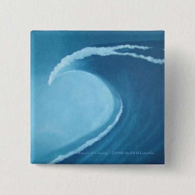 Waves of Change Button (Front)