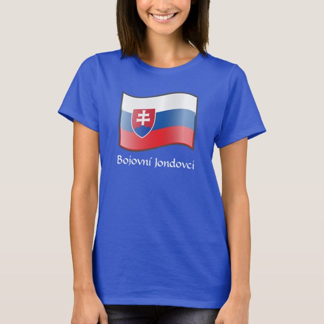 Waving Flag of Slovakia Bojovní Jondovci T-Shirt (Front)