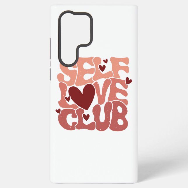 Wavy 70s Font "Self Love Club" Hearts Samsung Galaxy S22 Ultra Case (Back)