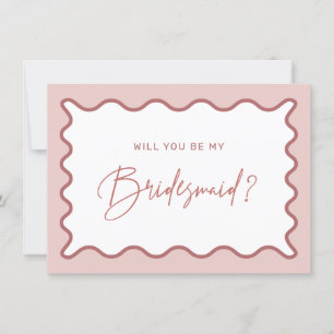 Wavy Border Bridesmaid Proposal Card