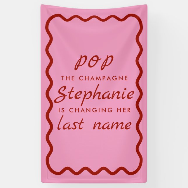 Wavy Edge Pink and Red Pop the Champagne  Banner (Vertical)