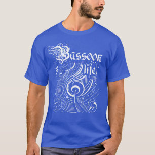 Wavy Music Bassoon Life T-Shirt