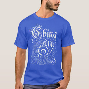 Wavy Music Ching Life T-Shirt