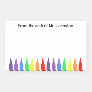 Wax crayons, from the desk of, teachers  post-it notes