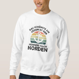 Way Home To The North Germany North Sea Sweatshirt