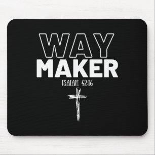 Way Maker Isaiah 42_16 Christian Tee Premium Mouse Mat