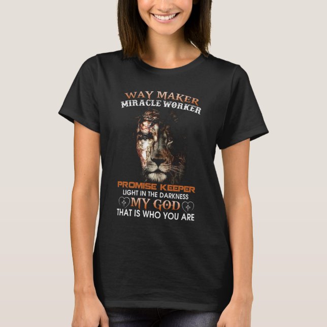 Way Maker Miracle Worker Promise Keeper Light Jesu T-Shirt (Front)