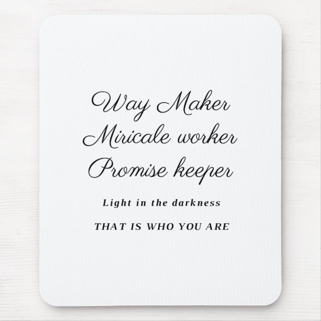Way Maker Mousepad (Front)