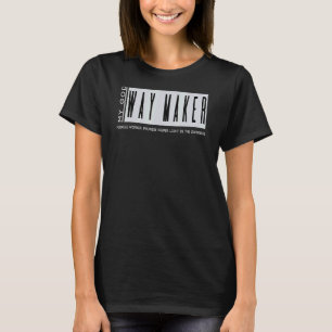 Way Maker Promise Keeper My God Jesus Bible Christ T-Shirt