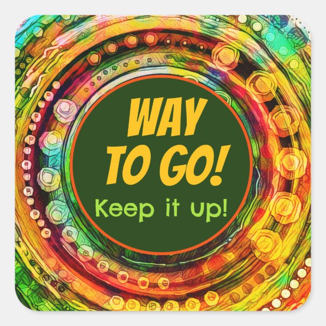 Way to Go Fun Colourful Student Teacher Square Sticker (Front)