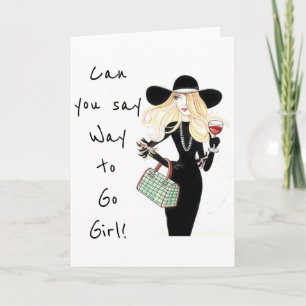 WAY TO GO GIRL...SO "HAPPY FOR YOU" CARD