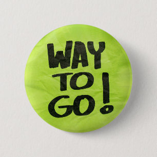 Way to Go Recognition Positive Praise for Students 6 Cm Round Badge