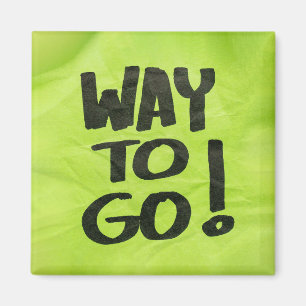 Way to Go Recognition Positive Praise for Students Magnet