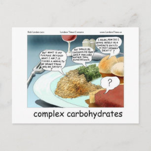 Way Too Complex Carbohydrates Funny Gifts & Tees Postcard