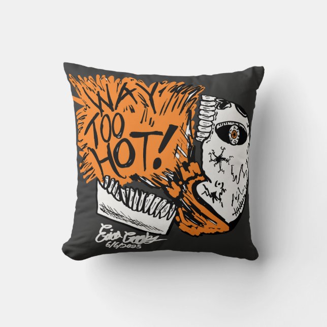 WAY TOO HOT! skull cartoon Cushion (Front)