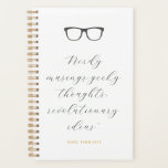 Wayfarer Glasses Script Quote Personalised Planner<br><div class="desc">A simple notebook with a custom cover of wayfarer eye glass frames, a quote that reads "nerdy musings, geeky thoughts, revolutionary ideas" in a feminine calligraphy style font as well as personalised text for a name or class subject in a burnished gold colour. The back cover also includes easy to...</div>