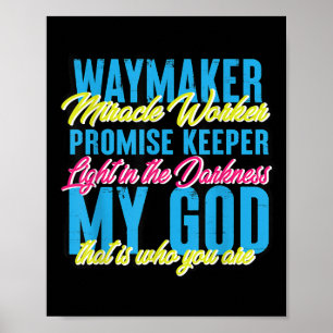 Waymaker Miracle Worker Graphic Design For Christi Poster