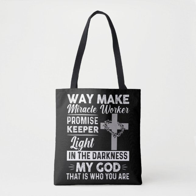 Waymaker Miracle Worker Promise Keeper Light Jesus Tote Bag (Front)