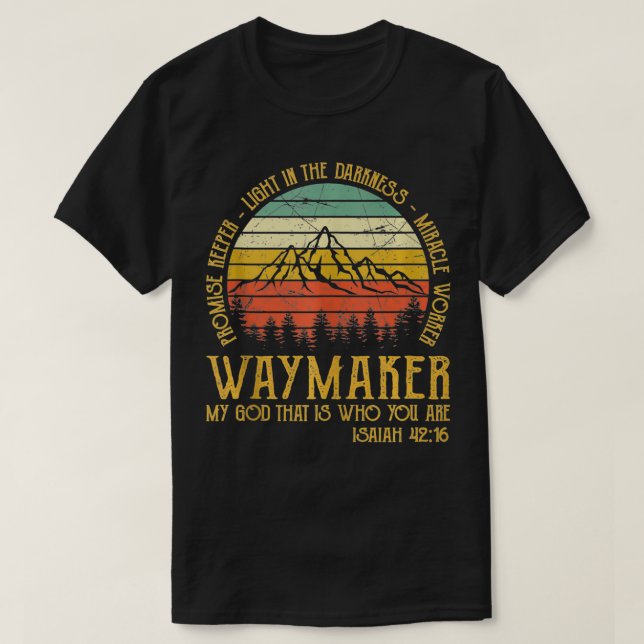 Waymaker Miracle Worker Promise Keeper Tshirt Chri (Design Front)