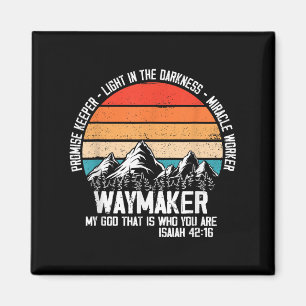 Waymaker My God That Who You Are Isaiah Bible Vers Magnet