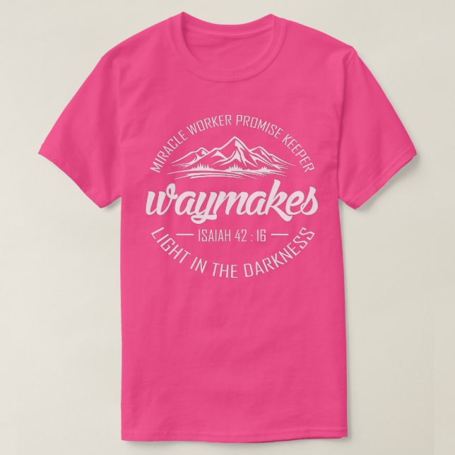 Waymaker Promise Keeper Miracle Worker Christian   T-Shirt (Design Front)