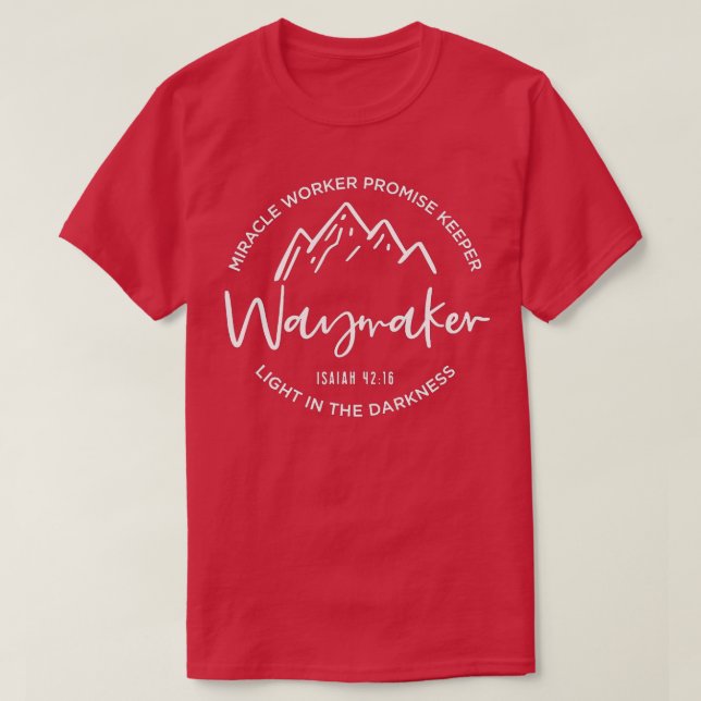 Waymaker Promise Keeper Miracle Worker Christian   T-Shirt (Design Front)