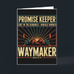 Waymaker Promise Keeper Miracle Worker God Christi Card<br><div class="desc">Waymaker Promise Keeper Miracle Worker God Christian _4</div>