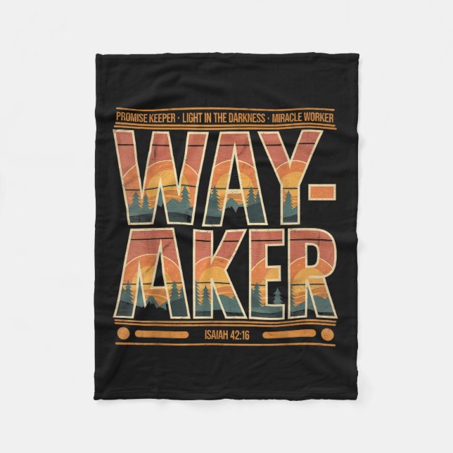Waymaker Promise Keeper Miracle Worker God Christi Fleece Blanket (Front)