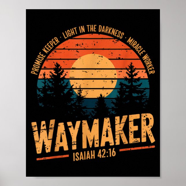 Waymaker Promise Keeper Miracle Worker God Christi Poster (Front)