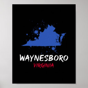 Waynesboro Virginia Va Paint Splatter Vacation Sou Poster