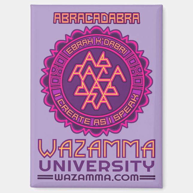 Wazamma "Abracadabra" Magnet (Front)