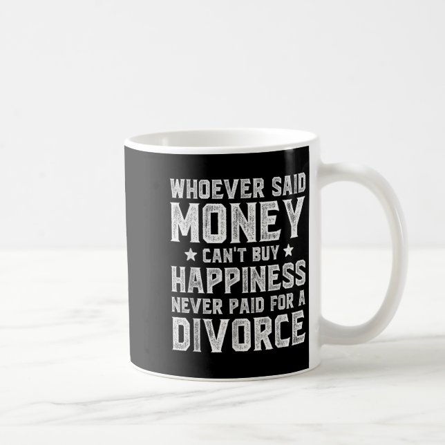 Wcute Ss Cute Ssver Said Money Can't Buy Hapness D Coffee Mug (Right)