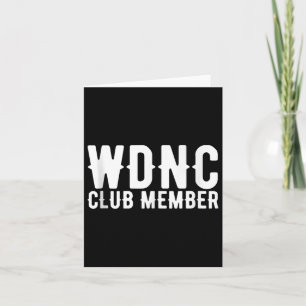 Wdnc Club Member We Do Not Care Mesopause And Peri Card
