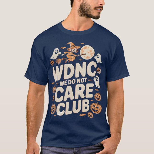 WDNCWe Do Not Care Club T-Shirt (Front)