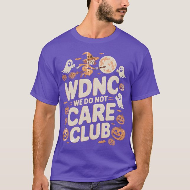 WDNCWe Do Not Care Club T-Shirt (Front)